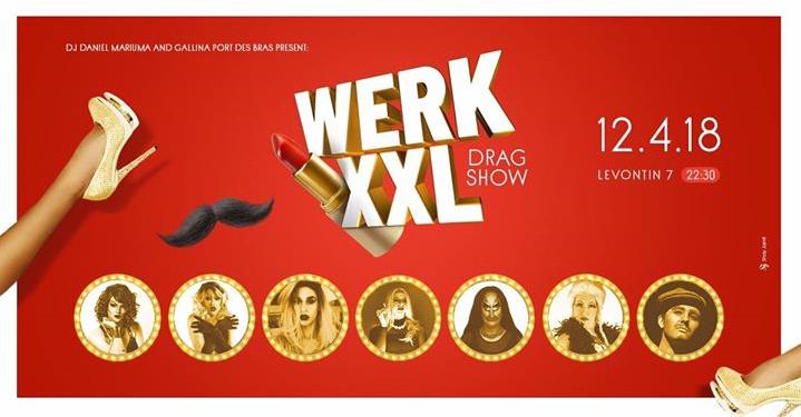 WERK - Xtra Xtra Large Drag Show 12.4